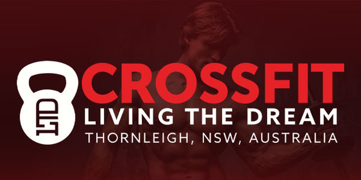 CrossFit Living The Dream